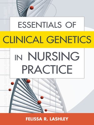 cover image of Essentials of Clinical Genetics in Nursing Practice